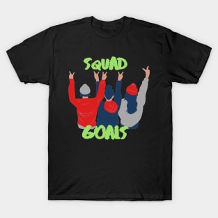 Squad Goals T-Shirt